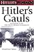 Books : HITLER'S GAULS: The History of the 33rd Waffen Division Charlemagne (Hitler's Legions)