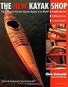 The New Kayak Shop: More Elegant Wooden Kayaks Anyone Can Build