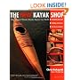 The New Kayak Shop: More Elegant Wooden Kayaks Anyone Can Build
