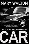 Car: A Drama of the American Workplace