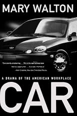 Car: A Drama of the American Workplace