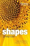 Shapes: Nature's Patterns: A Tapestry in Three Parts