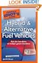 The Complete Idiot's Guide to Hybrid and Alternative Fuel Vehicles