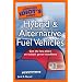 The Complete Idiot's Guide to Hybrid and Alternative Fuel Vehicles