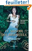 Le Manoir des Immortels