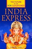 India Express: The Future of the New Superpower
