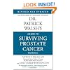 Dr. Patrick Walsh's Guide to Surviving Prostate Cancer