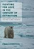 The Bridge at the Edge of the World: Capitalism, the Environment, and Crossing from Crisis to Sustainability