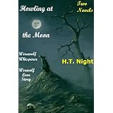 Howling at the Moon (Werewolf Love Story and The Werewolf Whisperer)