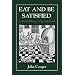 Eat and Be Satisfied: A Social History of Jewish Food