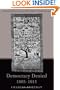 Democracy Denied, 1905-1915: Intellectuals and the Fate of Democracy
