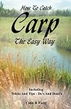 How To Catch Carp The Easy Way