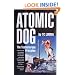 Atomic Dog -- The Testosterone Principles