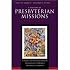 A History of Presbyterian Missions: 1944-2007