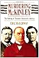 Murdering McKinley