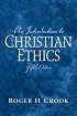 Introduction to Christian Ethics, An (5th Edition)