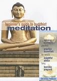 Beginner's Guide to Buddhist Meditation: Practices for Mindful Living
