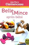 Belle & Mince : Apr�s b�b�