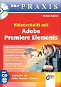 Videoschnitt mit Adobe Premiere Elements