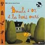 Boucle d'or et les 3 ours (1CD audio)