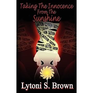 Taking the Innocence from the Sunshine
