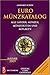 Euro M&uuml;nzkatalog 2009: Alle L&auml;nder, M&uuml;nzen, M&uuml;nzst&auml;tten und Auflagen