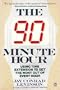 The 90-Minute Hour (Plume)