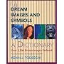 Dream Images and Symbols: A Dictionary (Creative Breakthroughs Books)