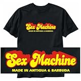 T-Shirt Black  Sex Machine Made In Antigua & Barbuda  Country
