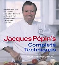 Jacques Pepin's Complete Techniques