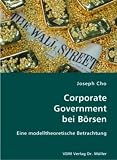 Corporate Government bei Börsen: Eine modelltheoretische Betrachtung