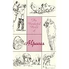 The Wonderful World of Alpacas by  M. Brandon James