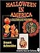 Search : Halloween in America: A Collector's Guide With Prices (A Schiffer Book for Collectors)