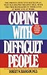 Coping with Difficult People
