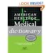 The American Heritage Medical Dictionary