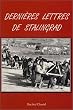 Derni�res lettres de Stalingrad