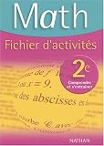 Math�matiques, 2nde (Fichier d'activit�s)