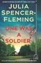 One Was a Soldier: A Clare Fergusson/Russ Van Alstyne Mystery