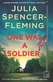 One Was a Soldier: A Clare Fergusson/Russ Van Alstyne Mystery