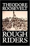 The Rough Riders (Modern Library War)