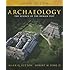 Archaeology: The Science of the Human Past (3rd Edition)