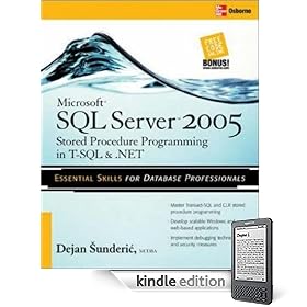 Microsoft SQL Server 2005 Stored Procedure Programming in T-SQL And .NET
