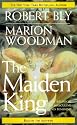 The Maiden King: The Reunion of Masculine and Feminine