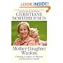 Mother-Daughter Wisdom: Creating a Legacy of Physical and Emotional Health