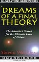 Dreams of a Final Theory: The Scientist's Search for the Ultimate Laws of Nature (Vintage)
