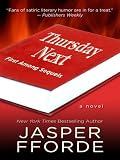 Thursday Next: First Among Sequels (Thorndike Press Large Print Basic Series)