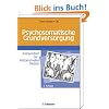 Psychosomatische Grundversorgung: Kompendium der interpersonellen Medizin