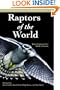 Raptors of the World (Princeton Field Guides)
