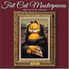 Garfield: Fat Cat Masterpieces: 2007 Wall Calendar