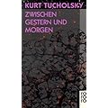 Zwischen Gestern und Morgen: Eine Auswahl aus seinen Schriften und Gedichten